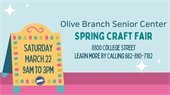 Olive Branch Senior Craft Fair is Saturday, March 22nd at the Olive Branch Senior Center