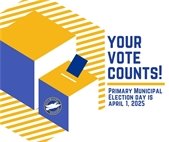 Your Vote Counts! Primary Election day is 04/01/2025